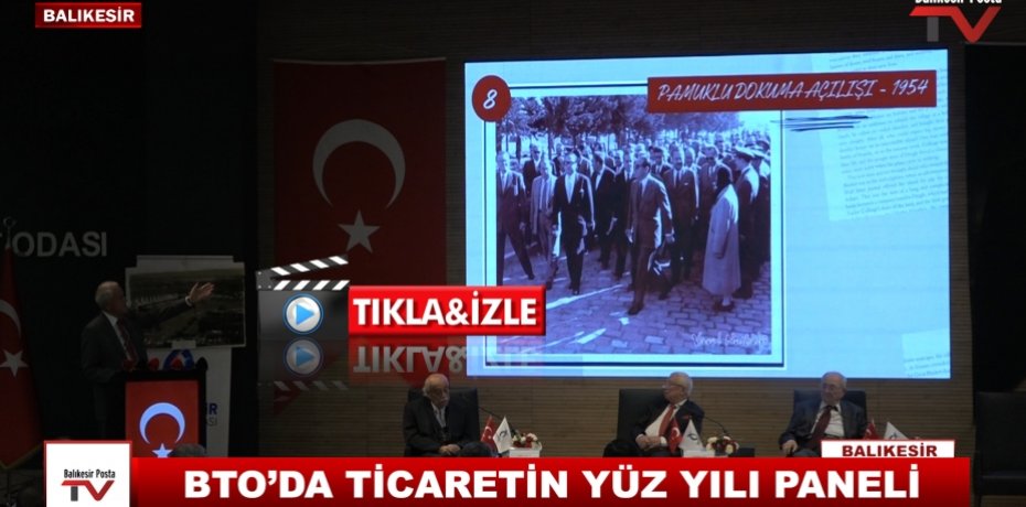 BTO’DA TİCARETİN YÜZ YILI PANELİ