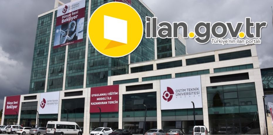 OSTİM Teknik Üniversitesi Akademik Personel Alıyor