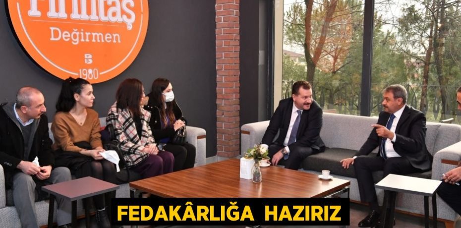 FEDAKÂRLIĞA  HAZIRIZ