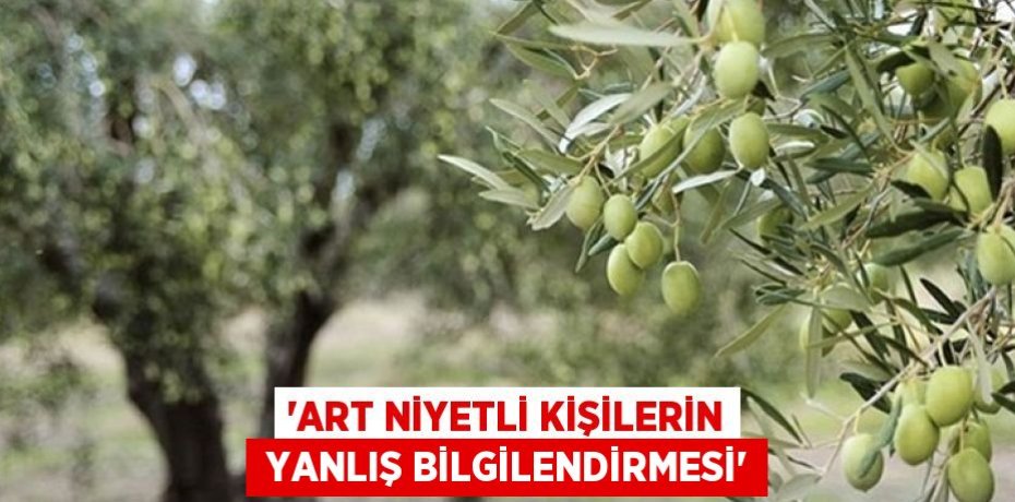 “ART NİYETLİ KİŞİLERİN  YANLIŞ BİLGİLENDİRMESİ”