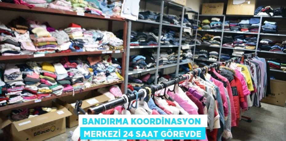 Bandırma Koordinasyon  Merkezi 24 saat görevde
