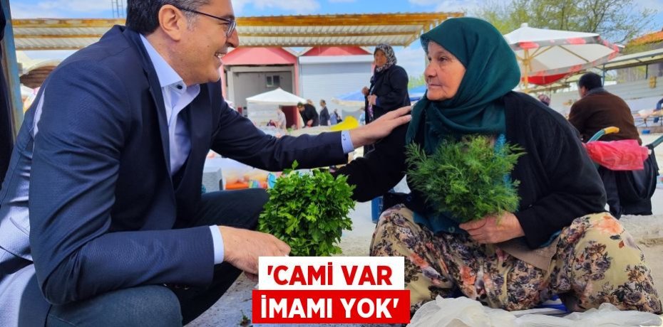 “Cami Var İmamı Yok”
