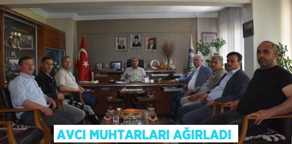 AVCI MUHTARLARI AĞIRLADI