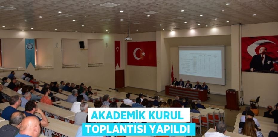 Akademik Kurul Toplantısı Yapıldı