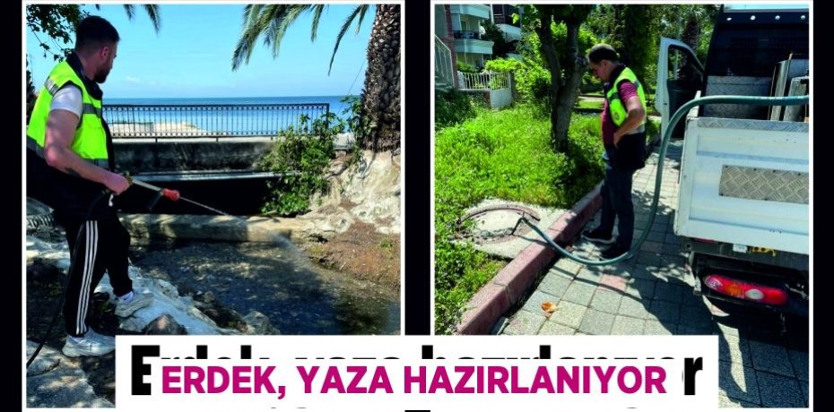Erdek, yaza hazırlanıyor