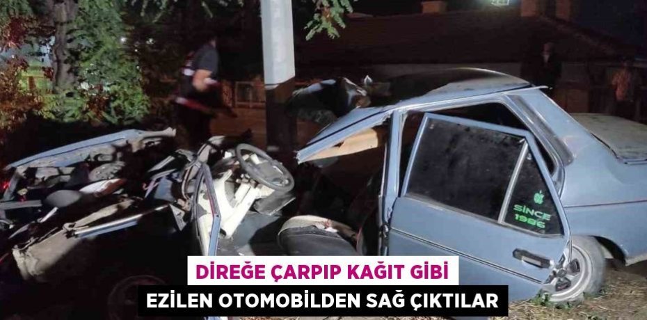 DİREĞE ÇARPIP KAĞIT GİBİ EZİLEN OTOMOBİLDEN SAĞ ÇIKTILAR