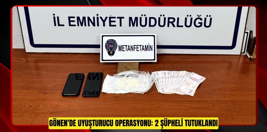 Gönen'de uyuşturucu operasyonu: 2 şüpheli tutuklandı