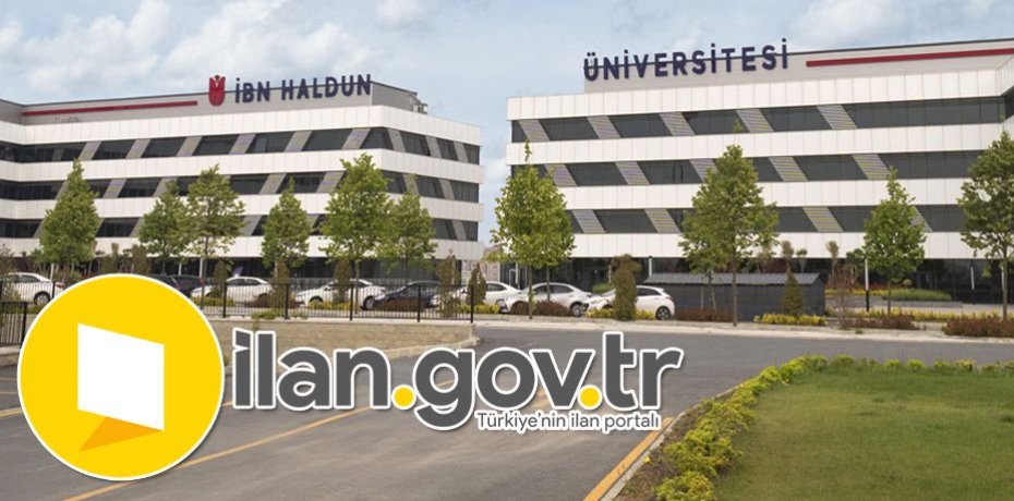 İbn Haldun Üniversitesi Öğretim Üyesi alacak