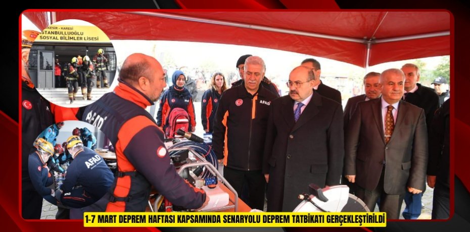 1-7 MART DEPREM HAFTASI KAPSAMINDA SENARYOLU DEPREM TATBİKATI GERÇEKLEŞTİRİLDİ