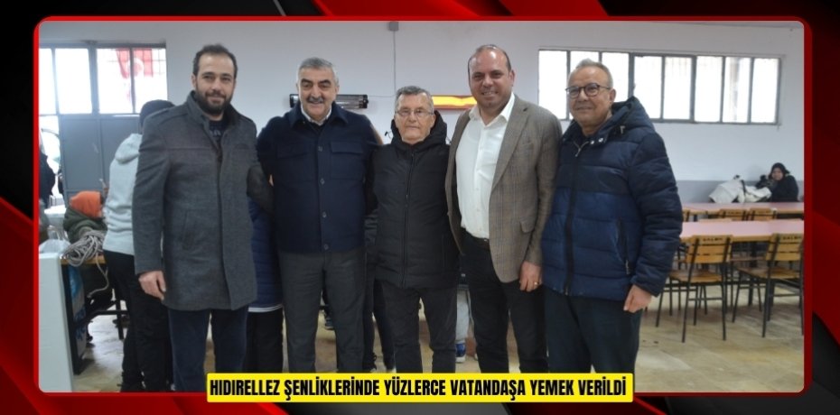 Hıdırellez şenliklerinde yüzlerce vatandaşa yemek verildi 