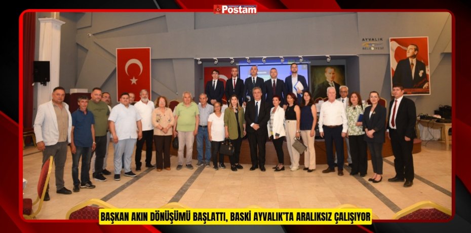 BAŞKAN AKIN DÖNÜŞÜMÜ BAŞLATTI, BASKİ AYVALIK’TA ARALIKSIZ ÇALIŞIYOR