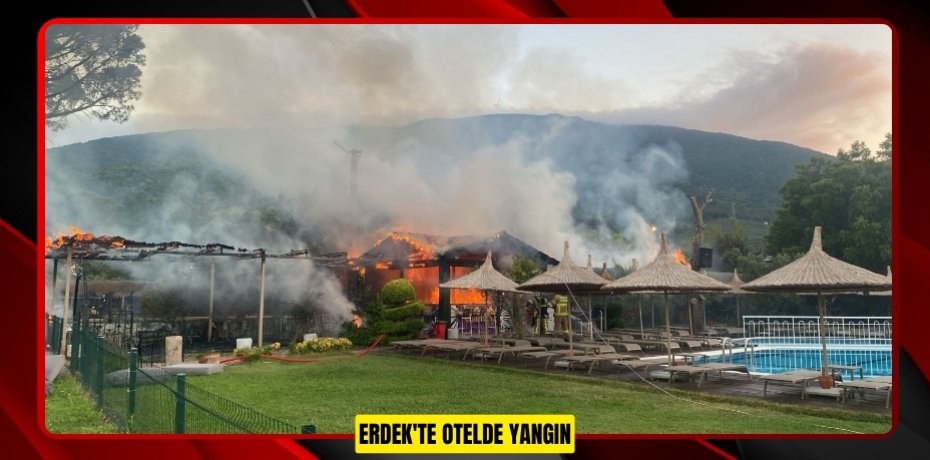 Erdek'te otelde yangın