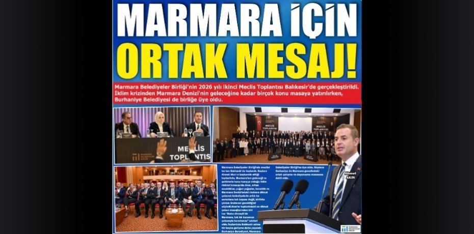 MARMARA İÇİN ORTAK MESAJ!