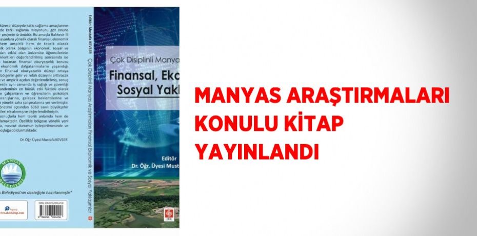 MANYAS ARAŞTIRMALARI KONULU KİTAP YAYINLANDI