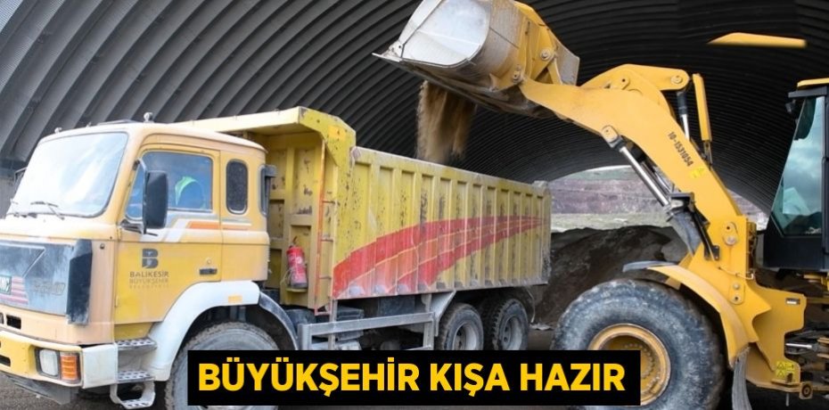 Büyükşehir kışa hazır