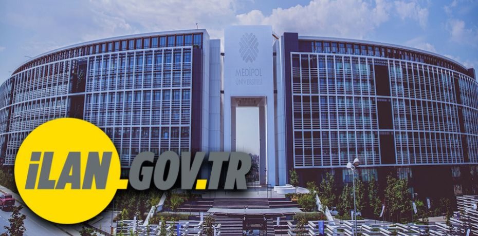 İstanbul Medipol Üniversitesi Öğretim Üyesi alım ilanı yayınladı