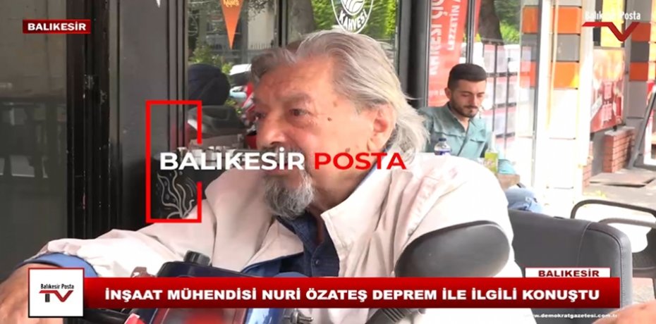 İNŞAAT MÜHENDİSİ NURİ ÖZATEŞ DEPREM İLE İLGİLİ KONUŞTU.