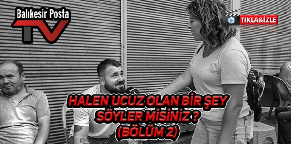 HALEN UCUZ OLAN BİR ŞEY SÖYLER MİSİNİZ ? 2