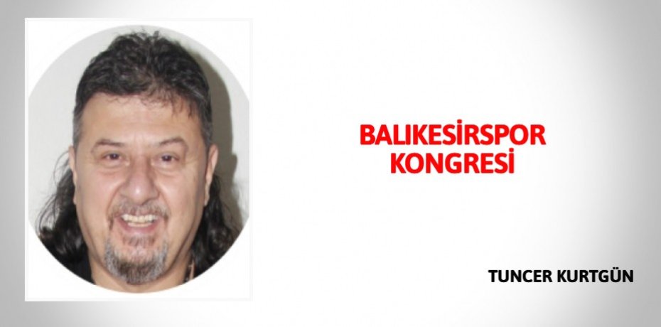 BALIKESİRSPOR KONGRESİ