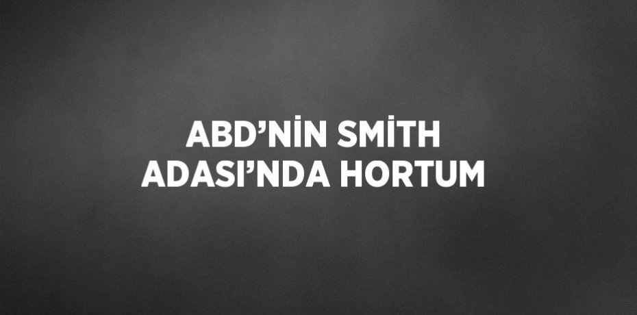 ABD’NİN SMİTH ADASI’NDA HORTUM