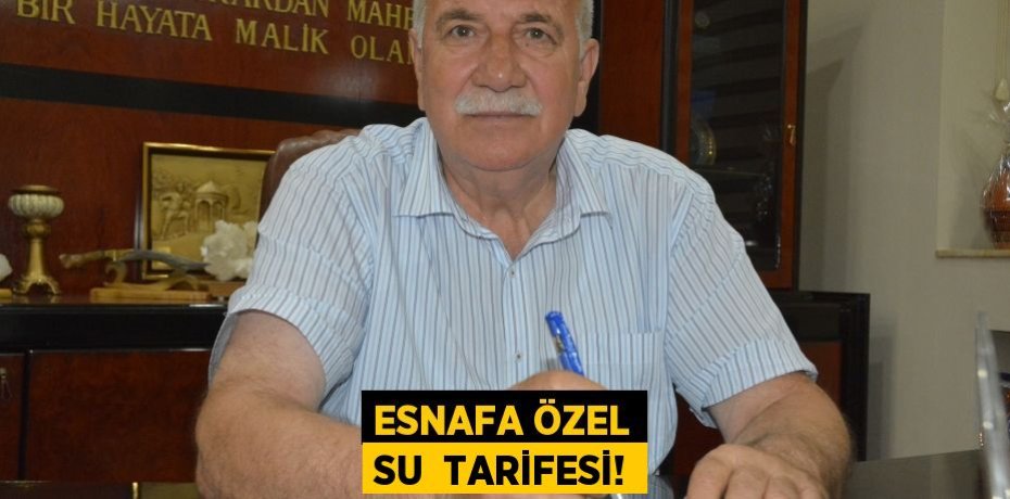 ESNAFA ÖZEL SU  TARİFESİ!