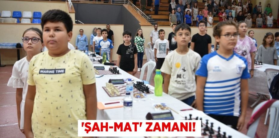 ‘ŞAH-MAT’ ZAMANI!