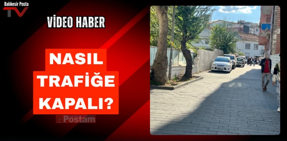 "Trafiğe kapalı ama motor eksik olmuyor"