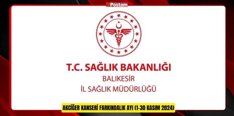 AKCİĞER KANSERİ FARKINDALIK AYI (1-30 KASIM 2024)