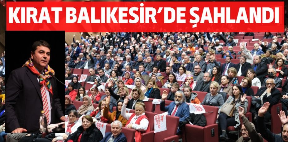 KIRAT BALIKESİR’DE ŞAHLANDI