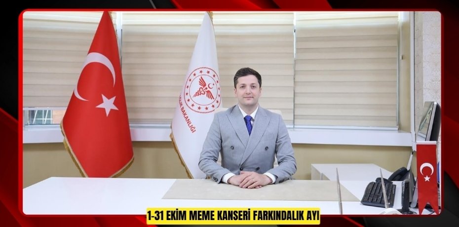 1-31 EKİM MEME KANSERİ FARKINDALIK AYI