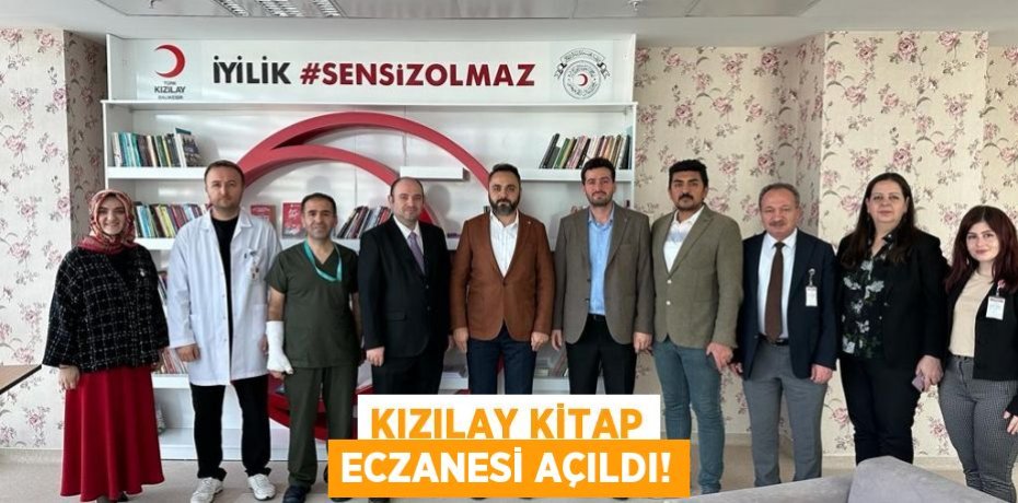 KIZILAY KİTAP ECZANESİ AÇILDI!