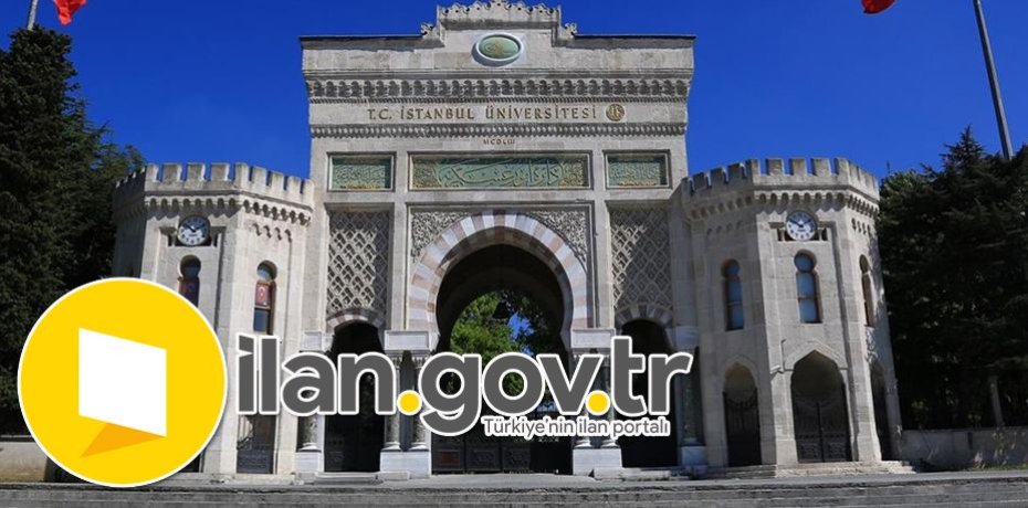İstanbul Üniversitesi Öğretim Görevlisi ve Araştırma Görevlisi Alacak