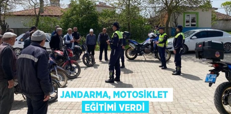 JANDARMA, MOTOSİKLET EĞİTİMİ VERDİ