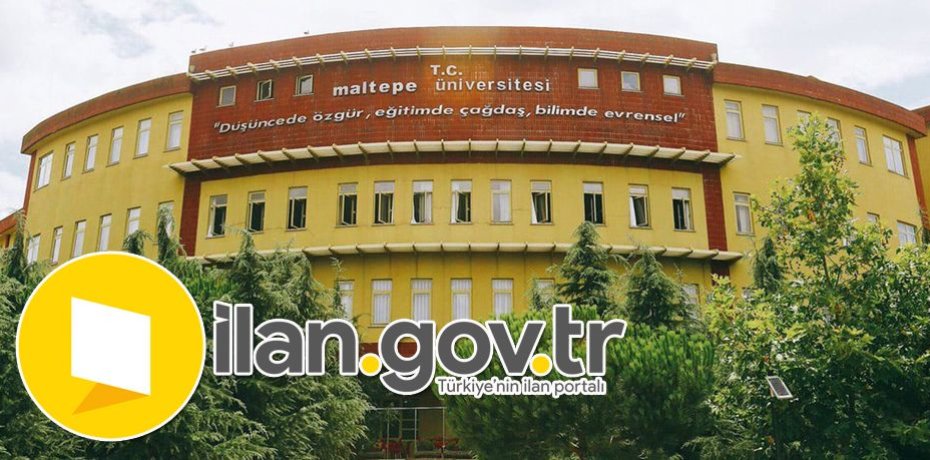 Maltepe Üniversitesi 10 Öğretim Görevlisi ve Araştırma Görevlisi Alacak