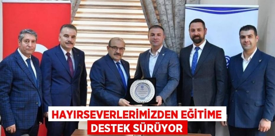 Hayırseverlerimizden Eğitime Destek Sürüyor