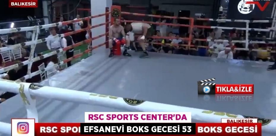 RSC SPORTS CENTER'DA EFSANEVİ BOKS GECESİ 53