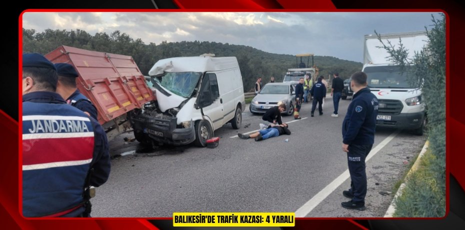 Balıkesir'de trafik kazası: 4 yaralı  