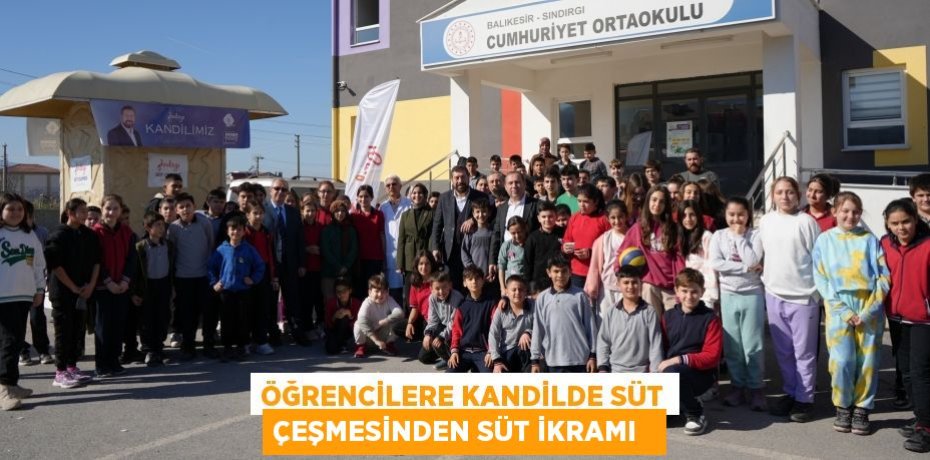 Öğrencilere kandilde süt çeşmesinden süt ikramı  