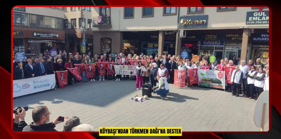 KÖYBAŞI’NDAN TÜRKMEN DAĞI’NA DESTEK