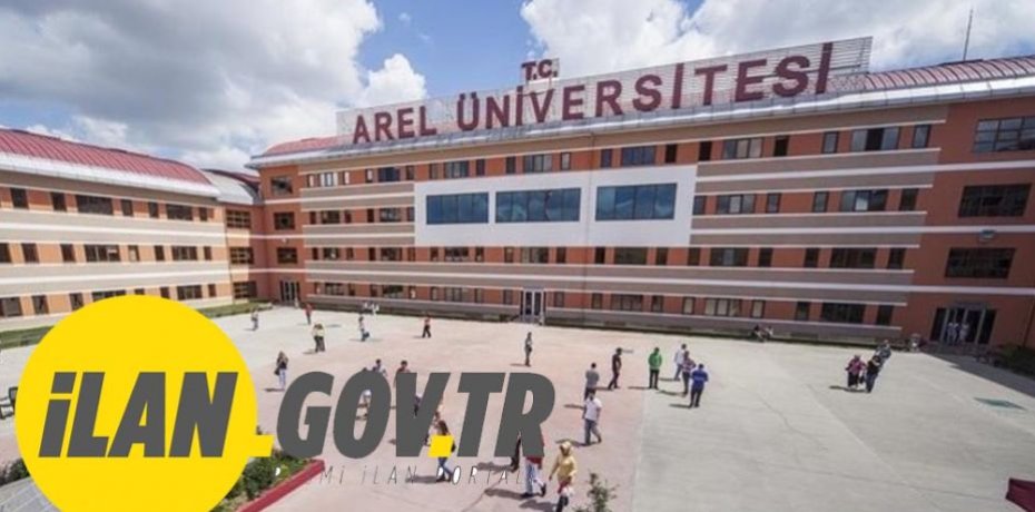 İstanbul Arel Üniversitesi 63 akademik personel alacak