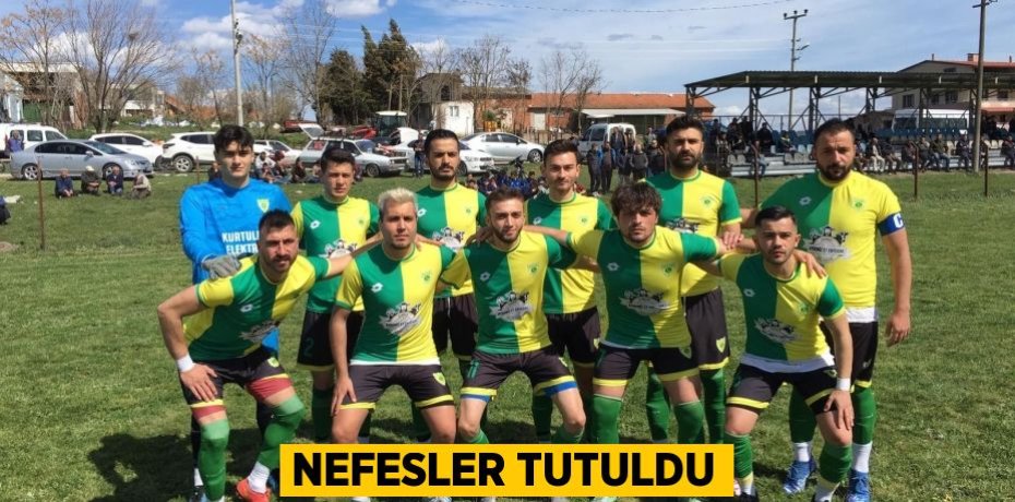 NEFESLER TUTULDU
