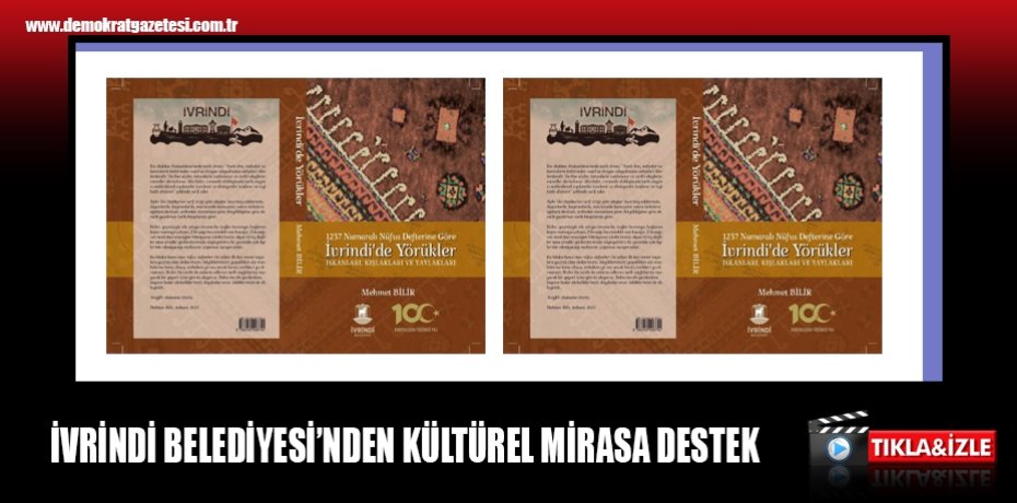 İVRİNDİ BELEDIYESI’NDEN KÜLTÜREL MİRASA DESTEK