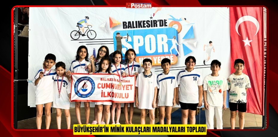 BÜYÜKŞEHİR’İN MİNİK KULAÇLARI MADALYALARI TOPLADI