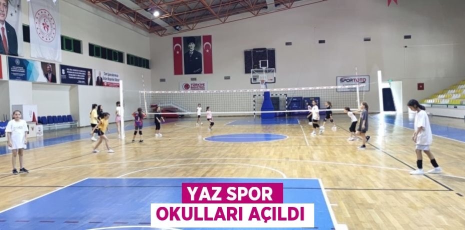 Yaz spor okulları açıldı