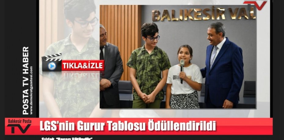 LGS’nin Gurur Tablosu Ödüllendirildi
