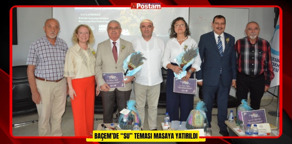 BAÇEM’DE “SU” TEMASI MASAYA YATIRILDI