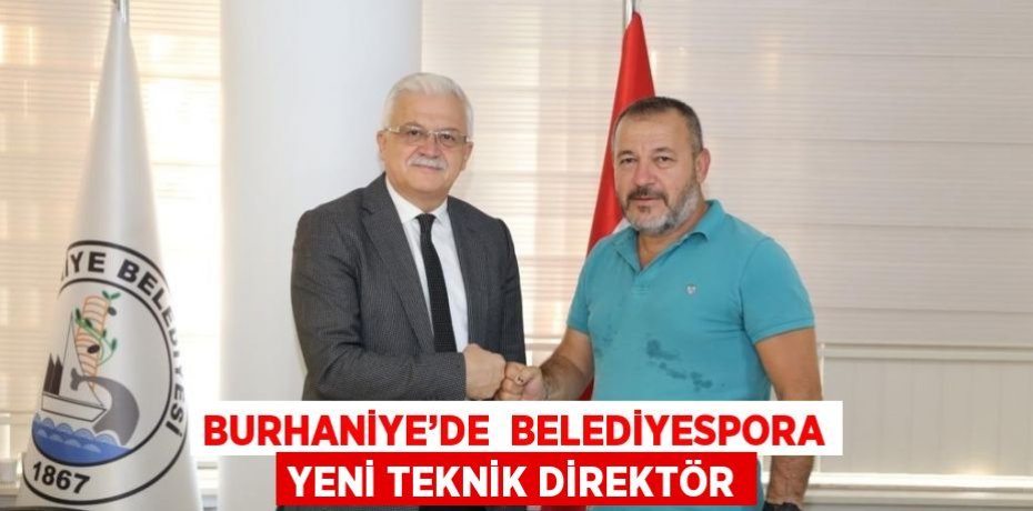 BURHANİYE’DE  BELEDİYESPORA YENİ TEKNİK DİREKTÖR
