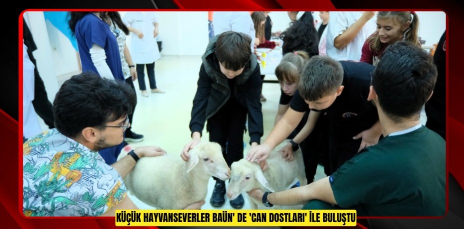 Küçük Hayvanseverler BAÜN' de 'Can Dostları' ile buluştu