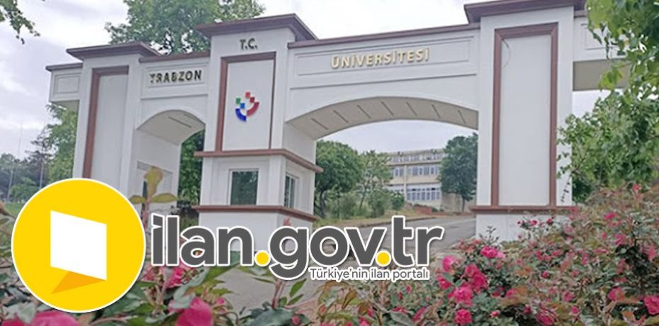 Trabzon Üniversitesi 4/B Sözleşmeli Personel Alıyor