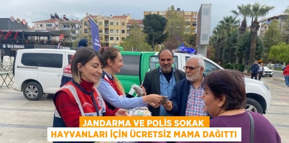JANDARMA VE POLİS SOKAK HAYVANLARI İÇİN ÜCRETSİZ MAMA DAĞITTI